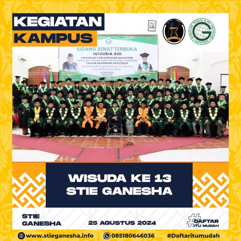 Sidang Senat Terbuka Ke XIII Kampus STIE Ganesha Dengan Tema Membangun SDM Unggul Berjiwa Entrepreneur Berdaya Saing Global